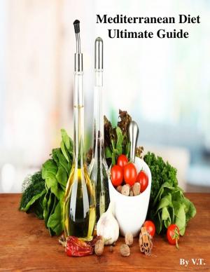Cover of the book Mediterranean Diet Ultimate Guide by Natural Gourmet, Jonathan Cetnarski, Rebecca Miller Ffrench, Alexandra Shytsman