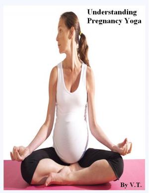Book cover of Understanding Pregnancy Yoga