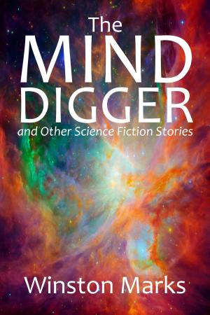 Book cover of The Mind Digger and Other Science Fiction Stories