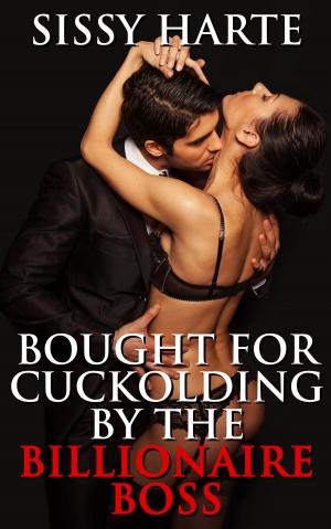 Book cover of Bought for Cuckolding by the Billionaire Boss