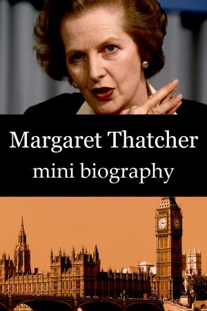 Book cover of Margaret Thatcher Mini Biography