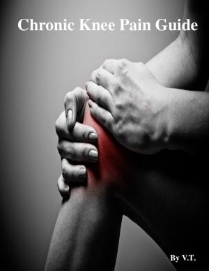 Book cover of Chronic Knee Pain Guide