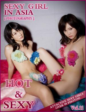 bigCover of the book SEXY BEAUTIFUL GIRL LOOKING HOT IN ASIA 11 by 