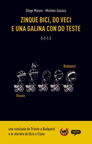 Cover of the book Zinque bici, do veci e una galina con do teste by Jeanne Bustamante