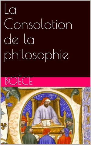Cover of the book La Consolation de la philosophie by Maurice Leblanc