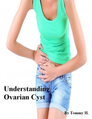 bigCover of the book Understanding Ovarian Cyst by 