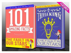 Cover of The Fault in our Stars - 101 Amazing Facts & Trivia King!
