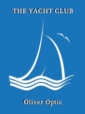 Cover of the book The Yacht Club by Abi-`Abdilláh Al-Husayn