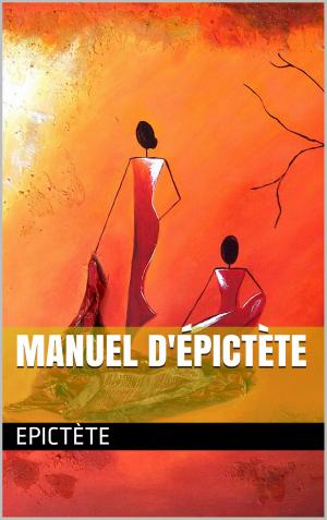 Cover of the book Manuel d'Épictète by Nicolas Boileau