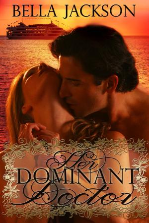 Cover of the book Her Dominant Doctor by Katie Douglas