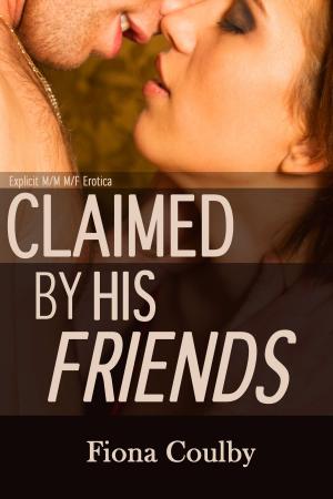 Book cover of Claimed by His Friends