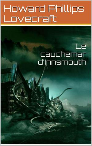 Cover of the book Le cauchemar d'Innsmouth by Alphonse Daudet