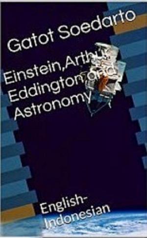 Book cover of EINSTEIN, ARTHUR EDDINGTON, AND ASTRONOMY