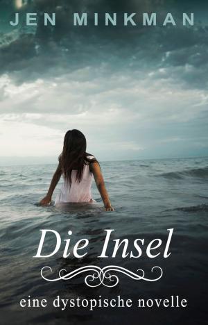 Book cover of Die Insel (Inseltrilogie #1)