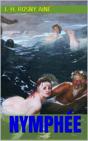Cover of the book Nymphée by Maurice Leblanc