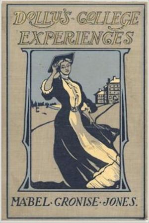 Cover of the book Dolly's College Experiences by Hal Standish