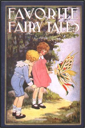 Cover of the book Favorite Fairy Tales by Ethel Calvert Phillips
