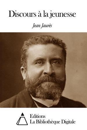 Cover of the book Discours à la jeunesse by Gabriel Vicaire