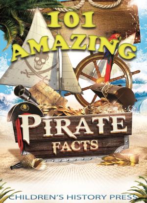 Book cover of 101 Amazing Pirate Facts