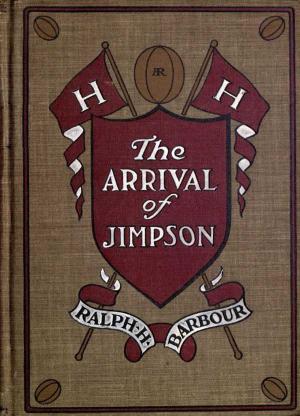 Cover of the book The Arrival of Jimpson by H. Irving Hancock