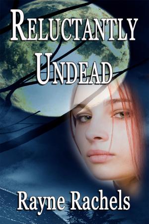 Cover of the book Reluctantly Undead by James Calbraith