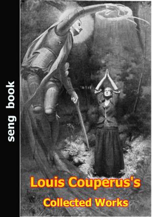 Cover of the book Louis Couperus's Collected Works by Robert E. Howard