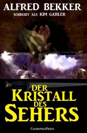 Cover of the book Der Kristall des Sehers: Unheimlicher Roman by Agentur Munsonius, Hendrik M. Bekker