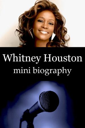 Cover of Whitney Houston Mini Biography