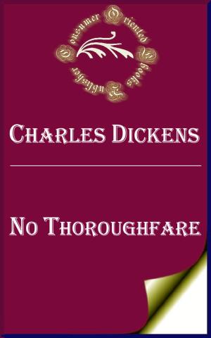 Cover of the book No Thoroughfare (Annotated) by William Shakespeare