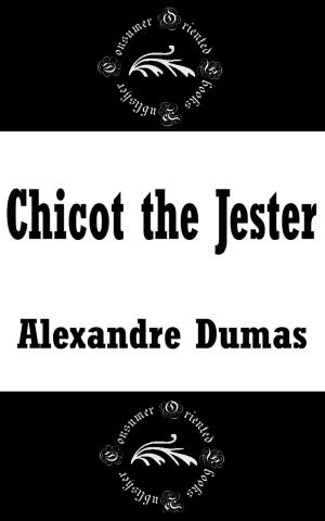 Cover of the book Chicot the Jester by Stacy Sorrells