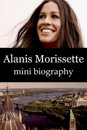 Book cover of Alanis Morissette Mini Biography