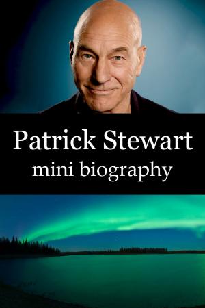 Book cover of Patrick Stewart Mini Biography