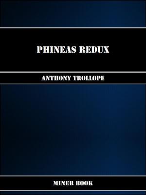Cover of the book Phineas Redux by B.M. Bower