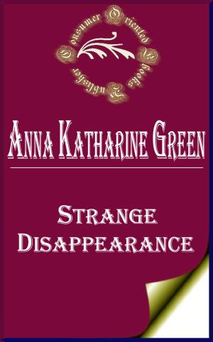 Cover of the book Strange Disappearance (Annotated) by Rudyard Kipling
