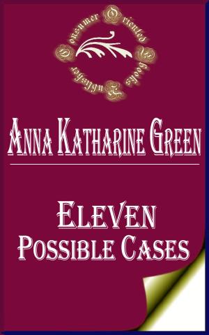 Cover of the book Eleven Possible Cases by Alexis de Tocqueville
