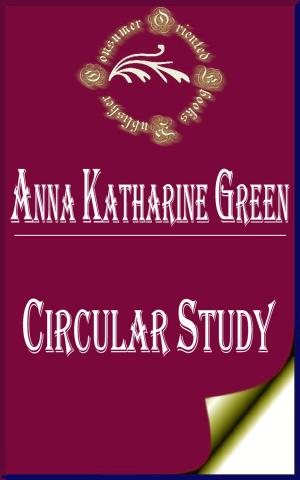 Cover of the book Circular Study (Annotated) by Cat Gardiner