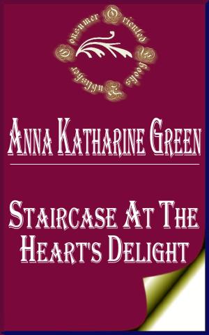 Cover of the book Staircase At The Heart's Delight (Annotated) by Diane Duane, A.C. Crispin