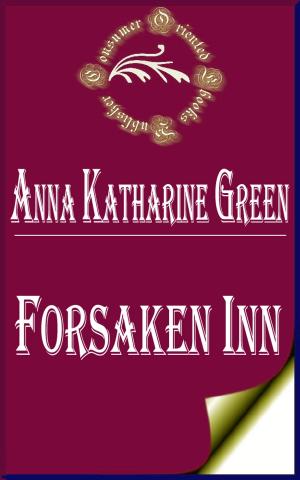 Cover of the book Forsaken Inn (Annotated) by Lucy Maud Montgomery