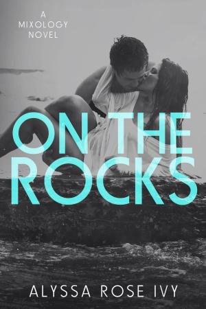Book cover of On The Rocks (Mixology)
