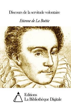 Cover of the book Discours de la servitude volontaire by Théodore de Banville
