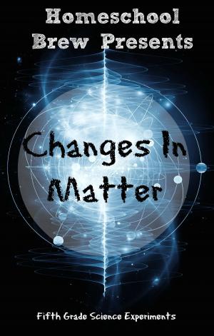 Cover of the book Changes In Matter by Thomas Bell, Greg Sherman, Terri Raymond