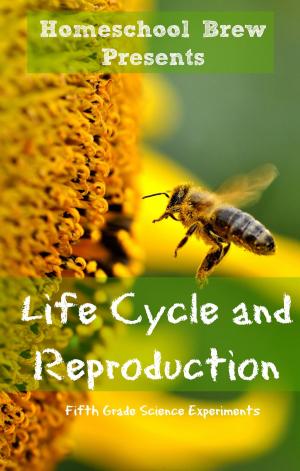 Book cover of Life Cycle and Reproduction