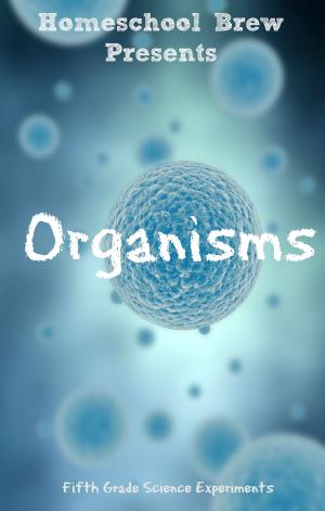Cover of the book Organisms by Terri Raymond