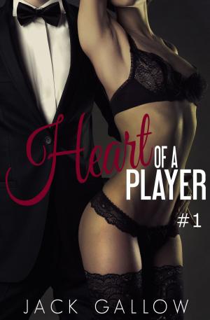 Cover of the book Heart Of A Player by Angie Torres