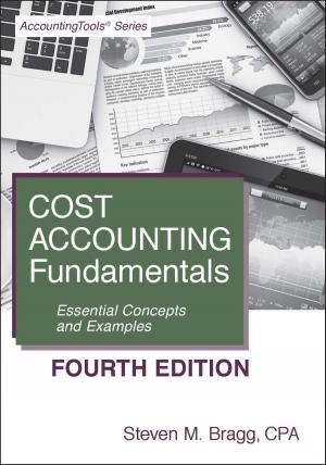 Cover of the book Cost Accounting Fundamentals: Fourth Edition by Steven Bragg