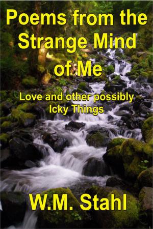 Cover of the book Poems From The Strange Mind of Me by Destiny Cammack