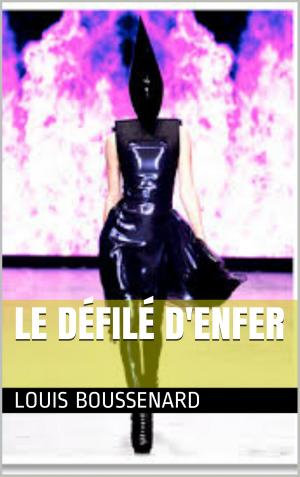 Cover of the book Le Défilé d'Enfer by T. Combe