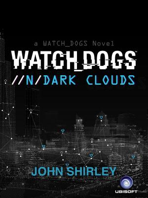 Book cover of Watch Dogs: Dark Clouds (DE)