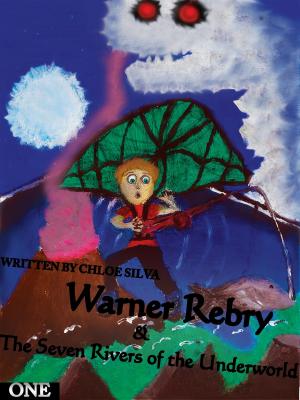 Book cover of Warner Rebry and The Seven Rivers of the Underworld