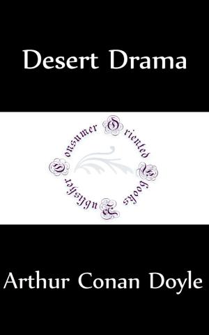 Cover of the book Desert Drama (Annotated) by Zane Grey